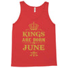 kings are born in june Tank Top