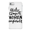 girls compete, women empower iPhone 7 Case