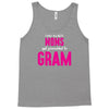 Only The Best Moms Get Promoted To Gram Tank Top