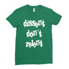 dissent dont relent Ladies Fitted T-Shirt