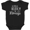 i still believe in marriage Baby Bodysuit