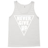 never give up Tank Top