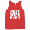 best wife ever Tank Top