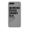 Winning Never Grows Old iPhone 7 Plus Case