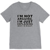 i'm not arguing V-Neck Tee