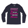 Mamaw Was Created Because Need Real Heroes Long Sleeve Shirts