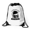 i love my dad Drawstring Bags