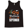 Halloween Kings Are Born In September Tank Top