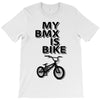 my bmx İs bike T-Shirt