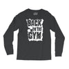 back in the gym Long Sleeve Shirts