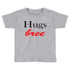 hug Toddler T-shirt