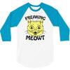freaking meowt 3/4 Sleeve Shirt