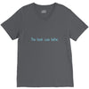 the book was better V-Neck Tee