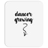 Dancer Growing Mousepad