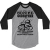 I'm A Boxing Godfather... 3/4 Sleeve Shirt