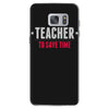 i am a teacher Samsung Galaxy S7