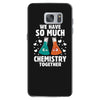We Have So Much Chemistry Together Samsung Galaxy S7