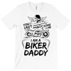 You Cant Scare Me I am Biker Daddy T-Shirt