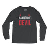 handsome devil Long Sleeve Shirts
