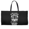 Life After Death Mess With My Baby Weekender Totes
