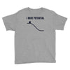 i have potential energy Youth Tee