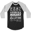 Born In August 3/4 Sleeve Shirt