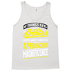 If Things Gets Better With Age Then I Am Approaching Magnificence Tank Top