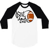 best dad ever 3/4 Sleeve Shirt