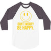 don't worry be happy 3/4 Sleeve Shirt
