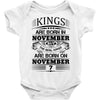 Real Kings Are Born On November 7 Baby Onesie
