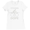 cycling is dope Ladies Fitted T-Shirt