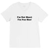 im not short funny t shirt humor nerd geek tee s 3xl V-Neck Tee