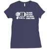 i'm here because you broke something Ladies Fitted T-Shirt