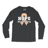 Hope Keeps Me Going Long Sleeve Shirts