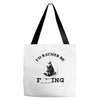 i'd rather be fishing Tote Bags