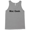 mac geek t shirt funny nerd gamer computer hipster humor apple Tank Top