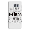 the best kind of mom raises a teacher Samsung Galaxy S7