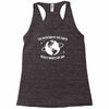 the rotation of earth really makes my day Racerback Tank