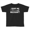 trust me, i'm a mechanic Toddler T-shirt