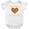 you have a pizza my heart Baby Bodysuit