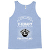 I Dont Need Therapy Need Pin Bowling Tank Top