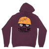 trust me! Hoodie
