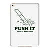 push it (push it real good) iPad Mini 4