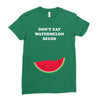 Don't Eat Watermelon Seeds Ladies Fitted T-Shirt