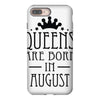 queens are born in august (2) iPhone 8 Plus