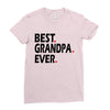 best grandpa ever Ladies Fitted T-Shirt