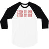 sleigh my name 3/4 Sleeve Shirt