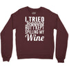 i tried jogging but i kept spilling my wine Crewneck Sweatshirt