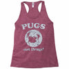 pugs not drugs Racerback Tank