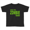 daddy's little zombie hunter Toddler T-shirt